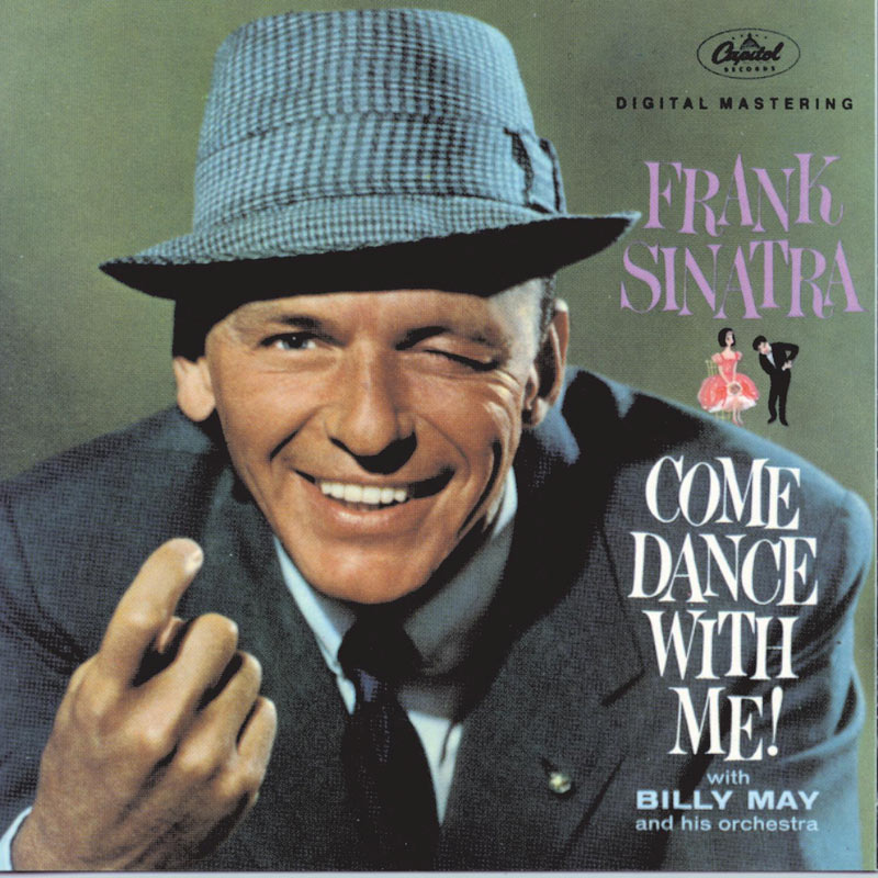 Frank Sinatra – Come Dance With Me! (Remastered)【44.1kHz／16bit】法国区-OppsUpro音乐帝国