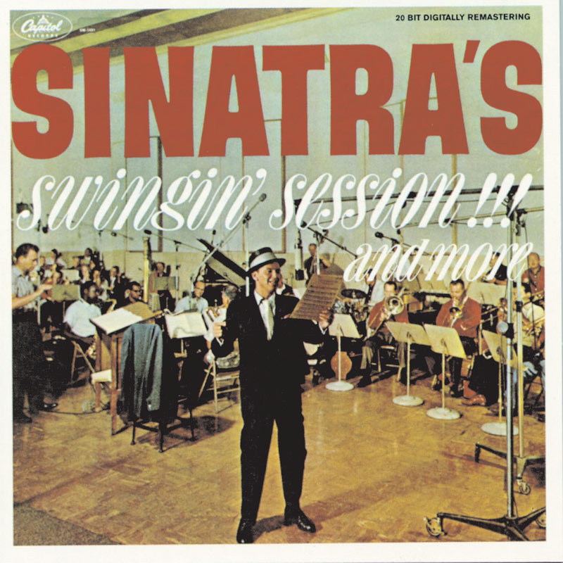 Frank Sinatra – Sinatra＇s Swingin＇ Session!!! And More (Remastered ／ Expanded Edition)【44.1kHz／16bit】法国区-OppsUpro音乐帝国