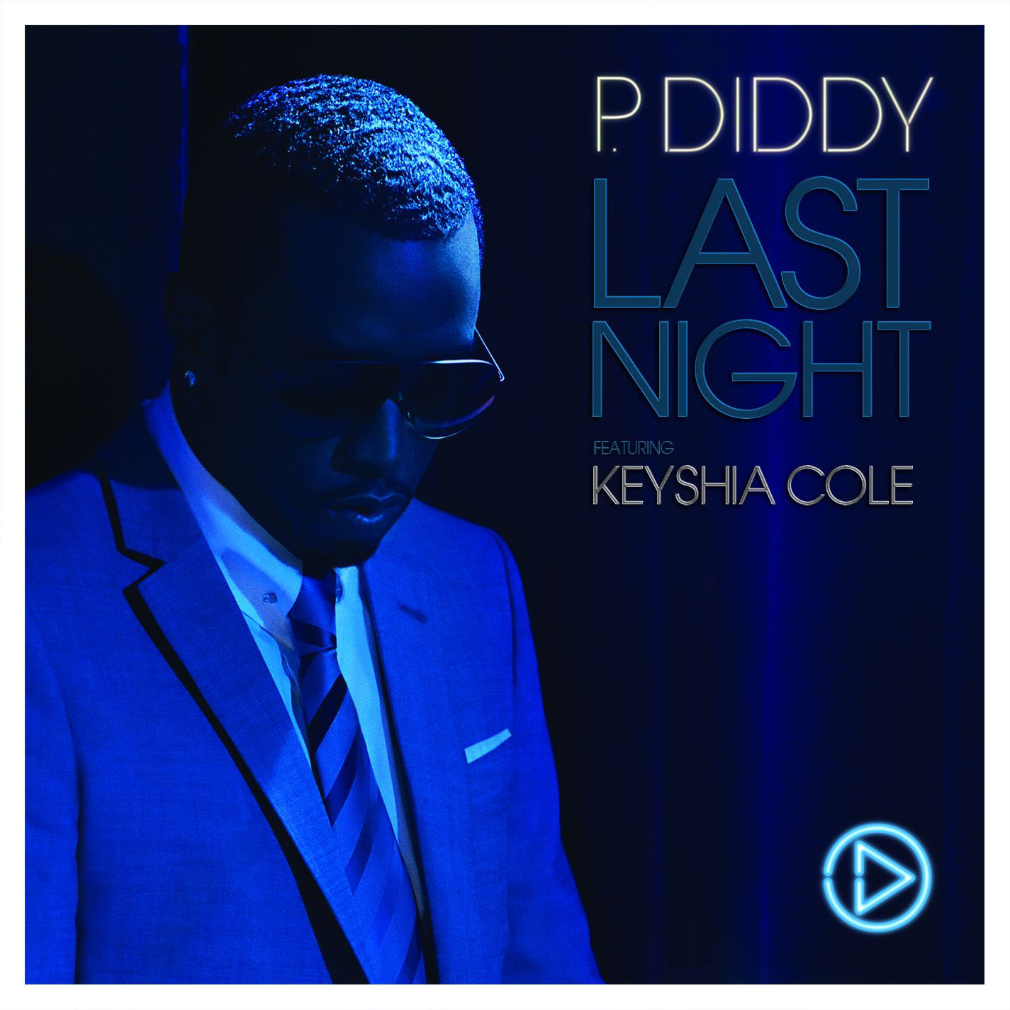 Diddy – Last Night (feat. Keyshia Cole)【44.1kHz／16bit】荷兰区-OppsUpro音乐帝国