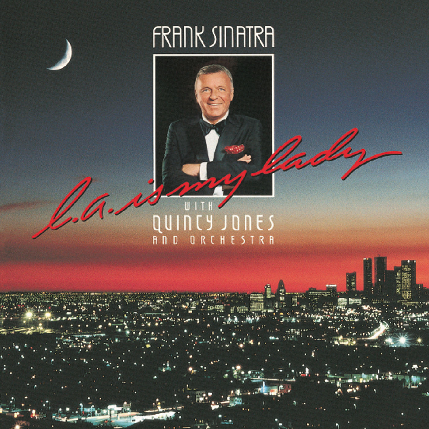 Frank Sinatra – L.A. Is My Lady【44.1kHz／16bit】法国区-OppsUpro音乐帝国