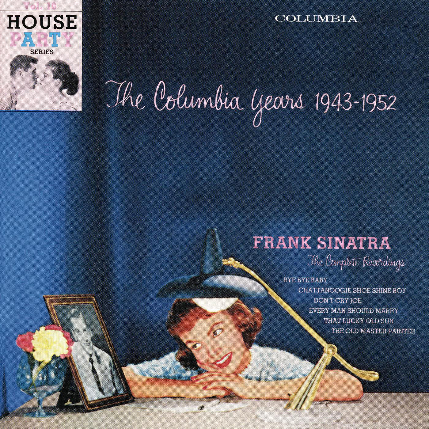 Frank Sinatra – The Columbia Years (1943-1952)： The Complete Recordings： Volume 10【44.1kHz／16bit】法国区-OppsUpro音乐帝国