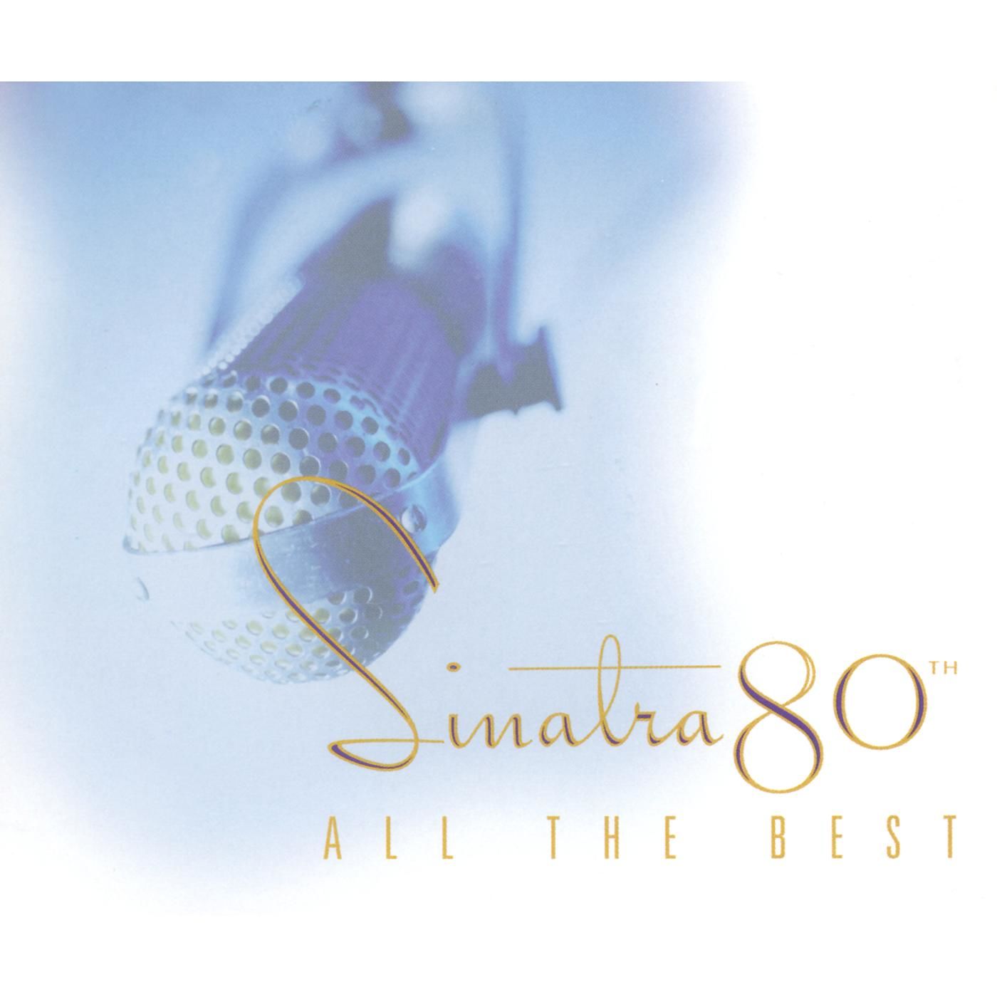 Frank Sinatra – Sinatra 80th： All The Best【44.1kHz／16bit】法国区-OppsUpro音乐帝国