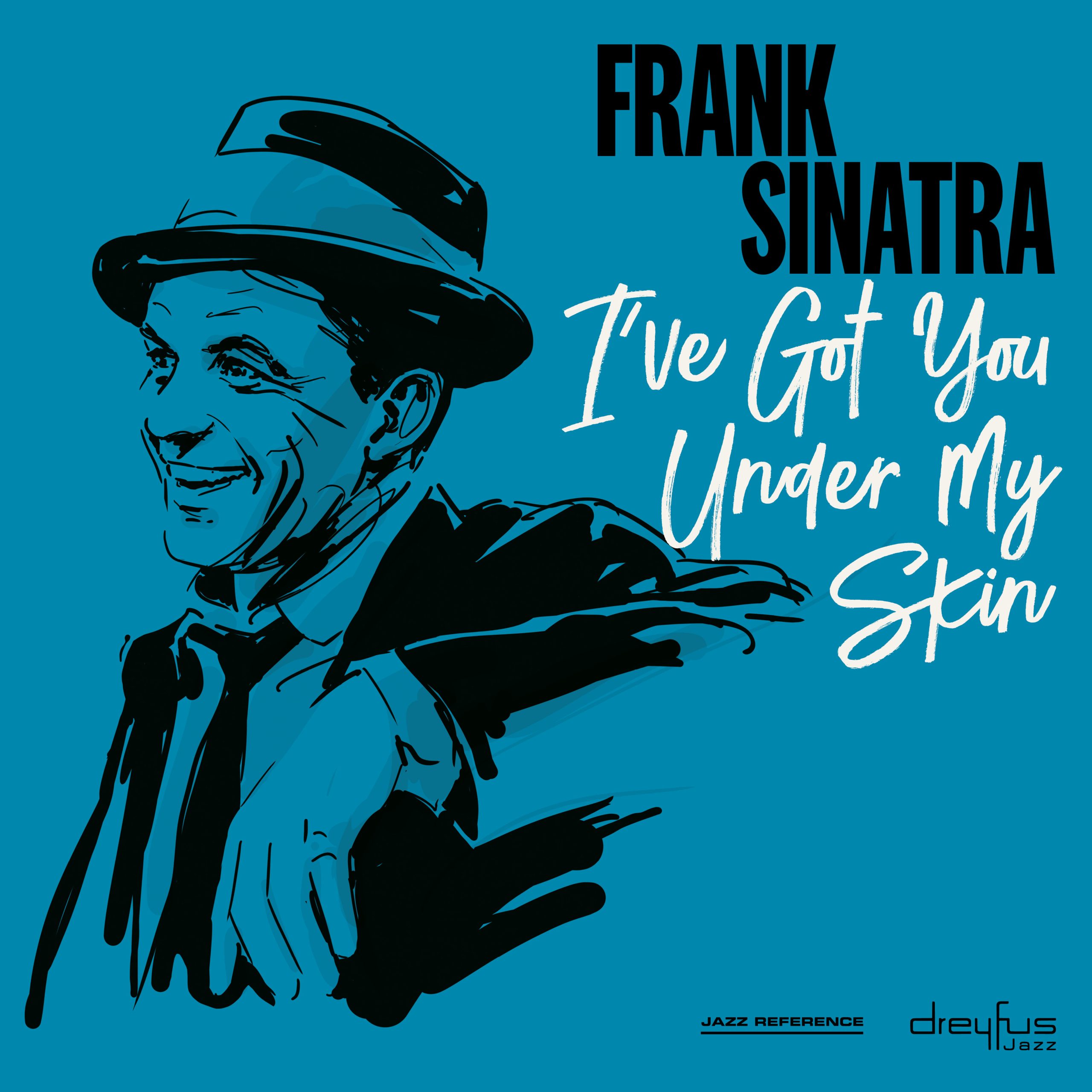 Frank Sinatra – I＇ve Got You Under My Skin (2007 – Remaster)【44.1kHz／16bit】法国区-OppsUpro音乐帝国