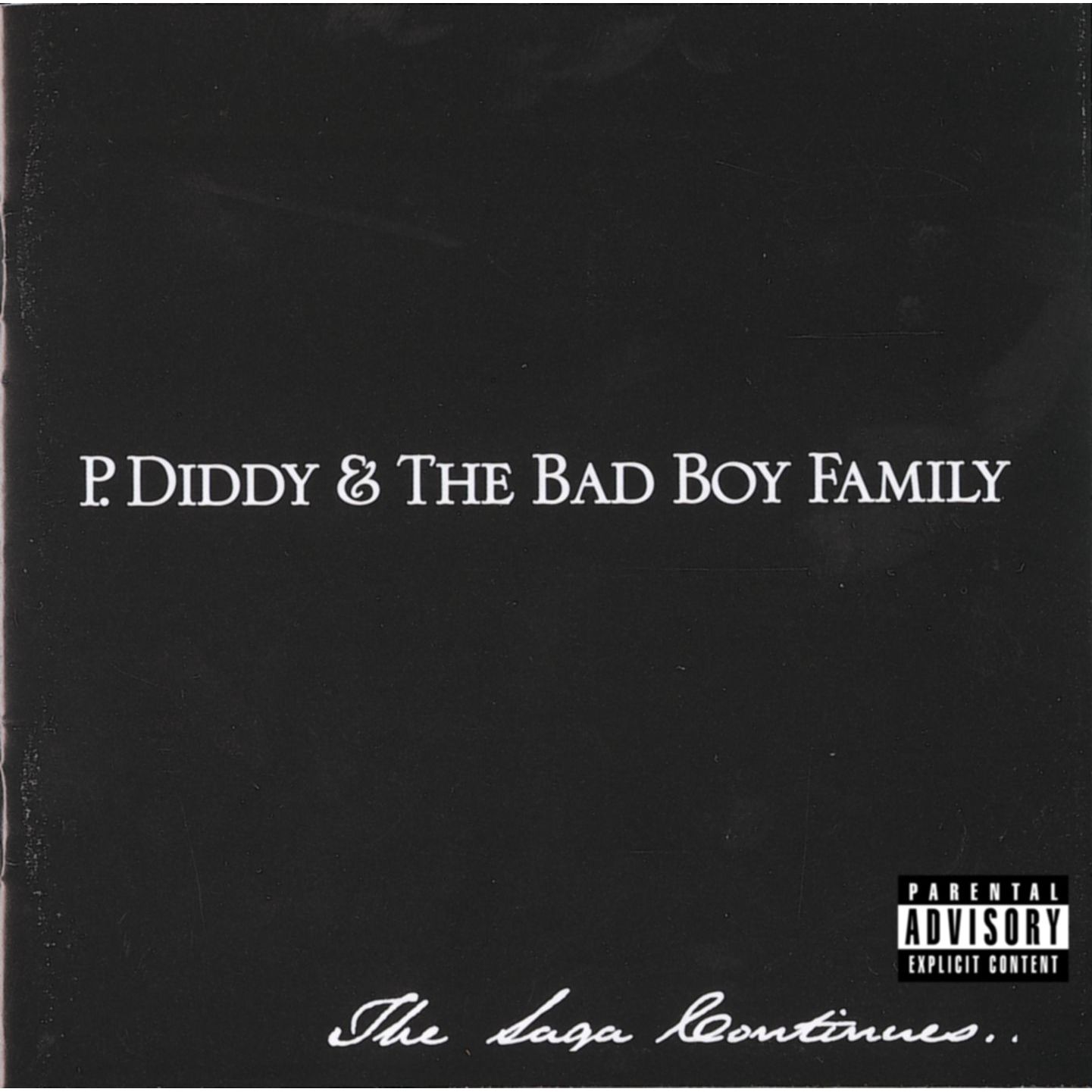 P. Diddy ＆ The Bad Boy Family – The Saga Continues…Ⓔ【44.1kHz／16bit】英国区-OppsUpro音乐帝国