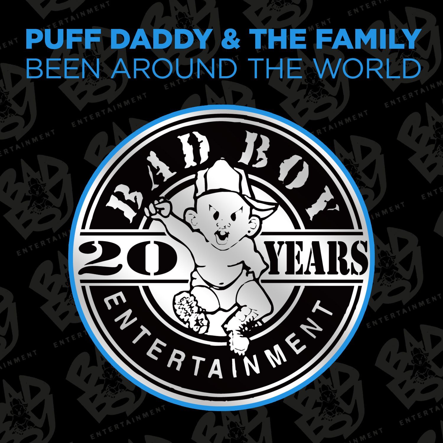 Puff Daddy ＆ The Family – Been Around the WorldⒺ【44.1kHz／16bit】英国区-OppsUpro音乐帝国