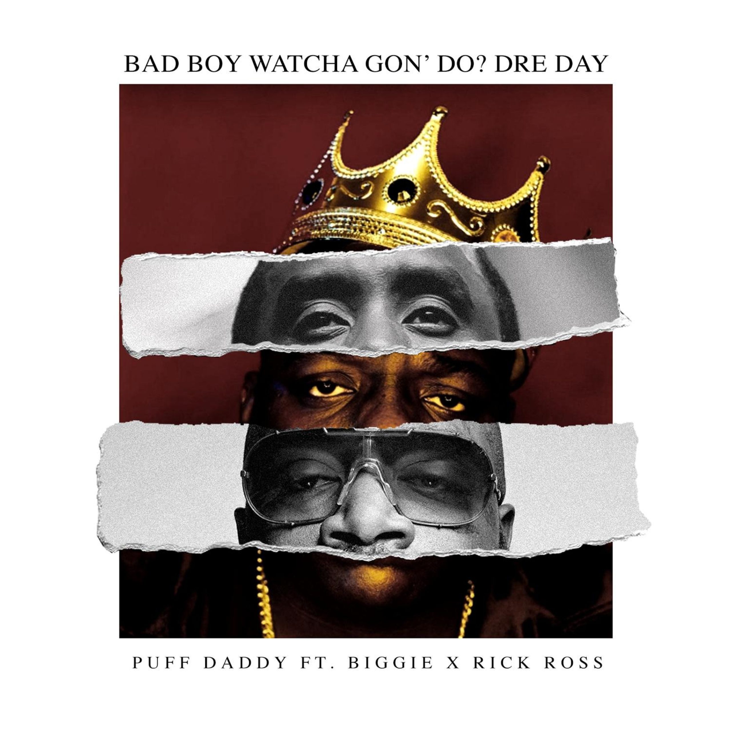 Puff Daddy – Bad Boy Watcha Gon＇ Do？ Dre Day (feat. Biggie ＆ Rick Ross)【44.1kHz／16bit】英国区-OppsUpro音乐帝国