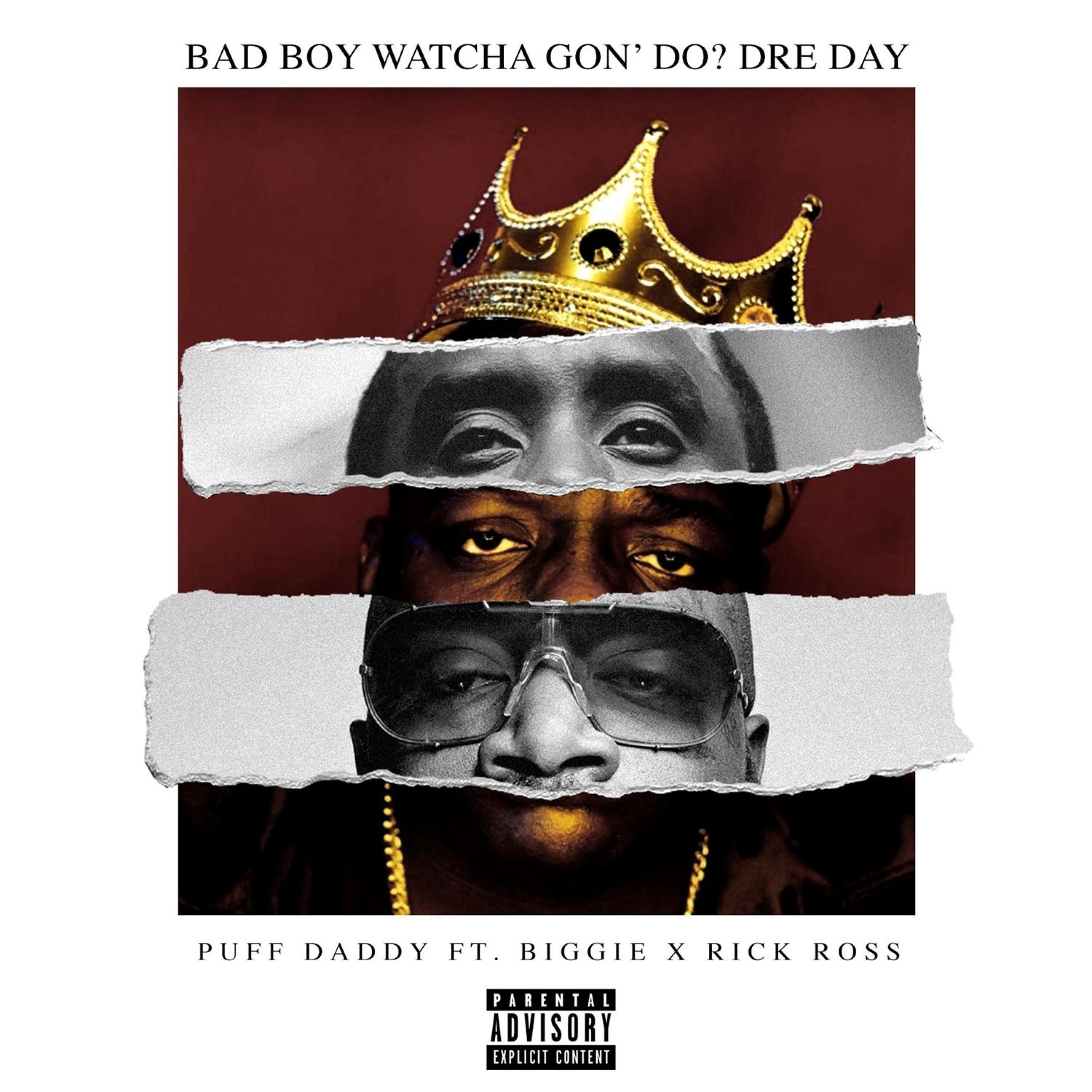 Puff Daddy – Bad Boy Watcha Gon＇ Do？ Dre Day (feat. Biggie ＆ Rick Ross)Ⓔ【44.1kHz／16bit】英国区-OppsUpro音乐帝国