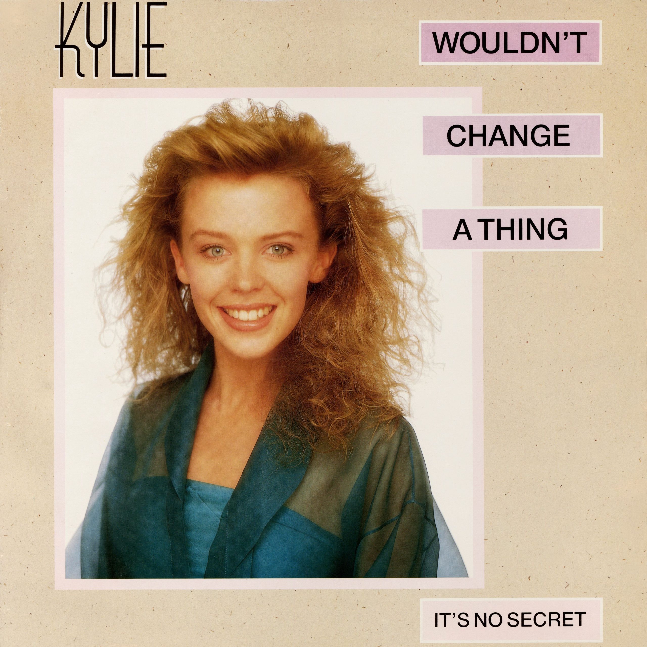 Kylie Minogue – Wouldn＇t Change a Thing (Remix)【44.1kHz／16bit】法国区-OppsUpro音乐帝国