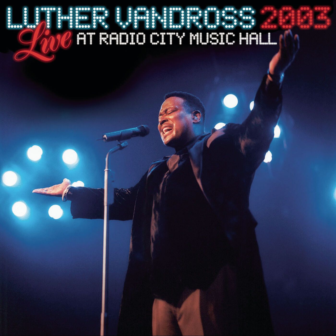 Luther Vandross – Live Radio City Music Hall 2003【44.1kHz／24bit】德国区-OppsUpro音乐帝国