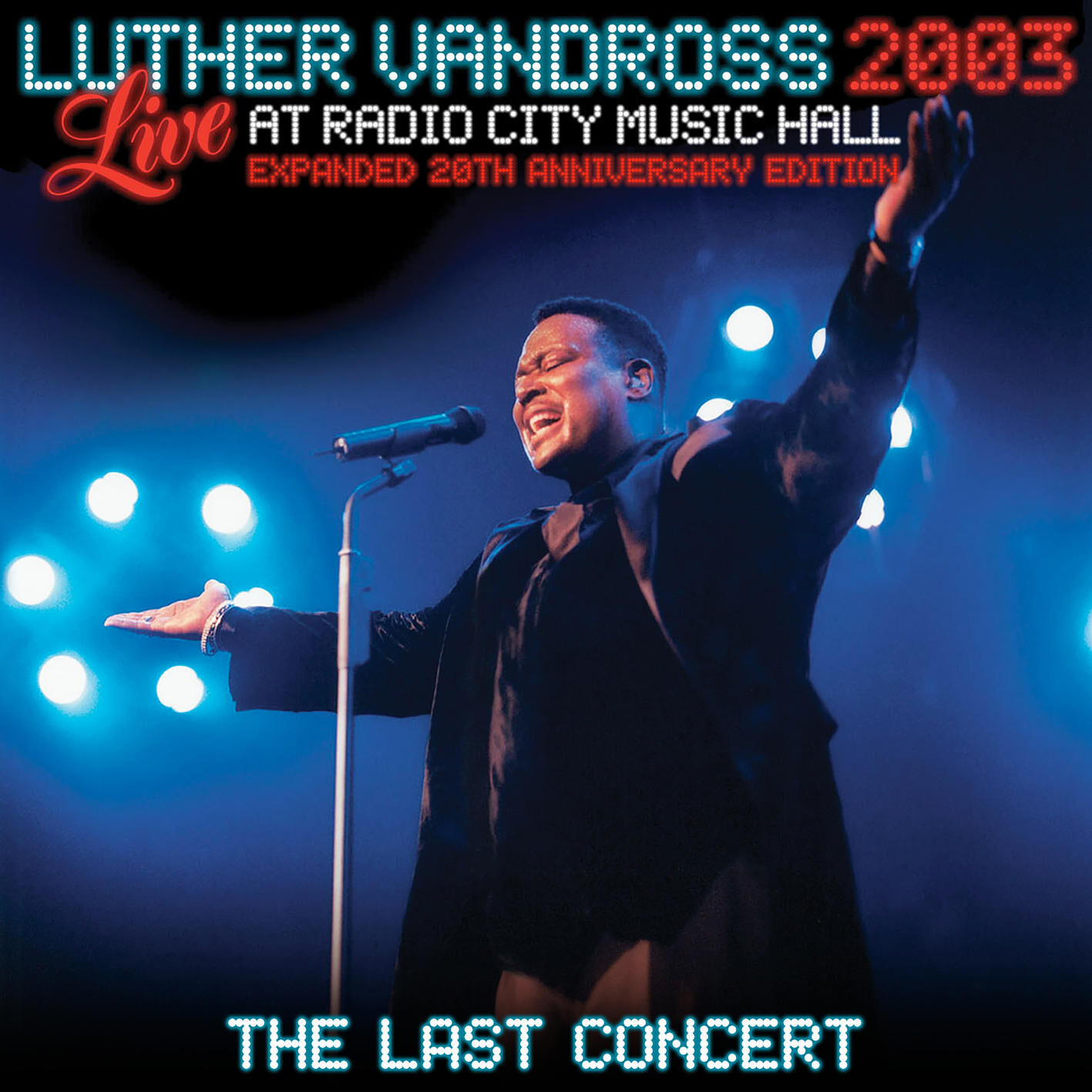 Luther Vandross – Live at Radio City Music Hall – 2003 (Expanded 20th Anniversary Edition – The Last Concert)【48kHz／24bit】德国区-OppsUpro音乐帝国