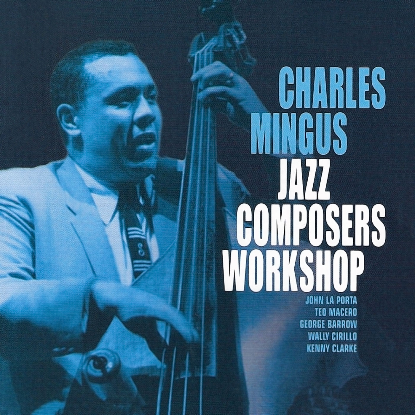 Charles Mingus – Jazz Composers Workshop (Reissue)【44.1kHz／16bit】法国区-OppsUpro音乐帝国