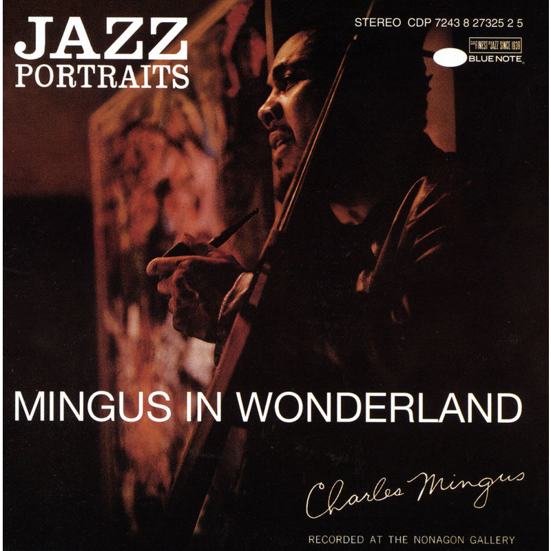 Charles Mingus – Jazz Portraits-Mingus In Wonderland【44.1kHz／16bit】法国区-OppsUpro音乐帝国