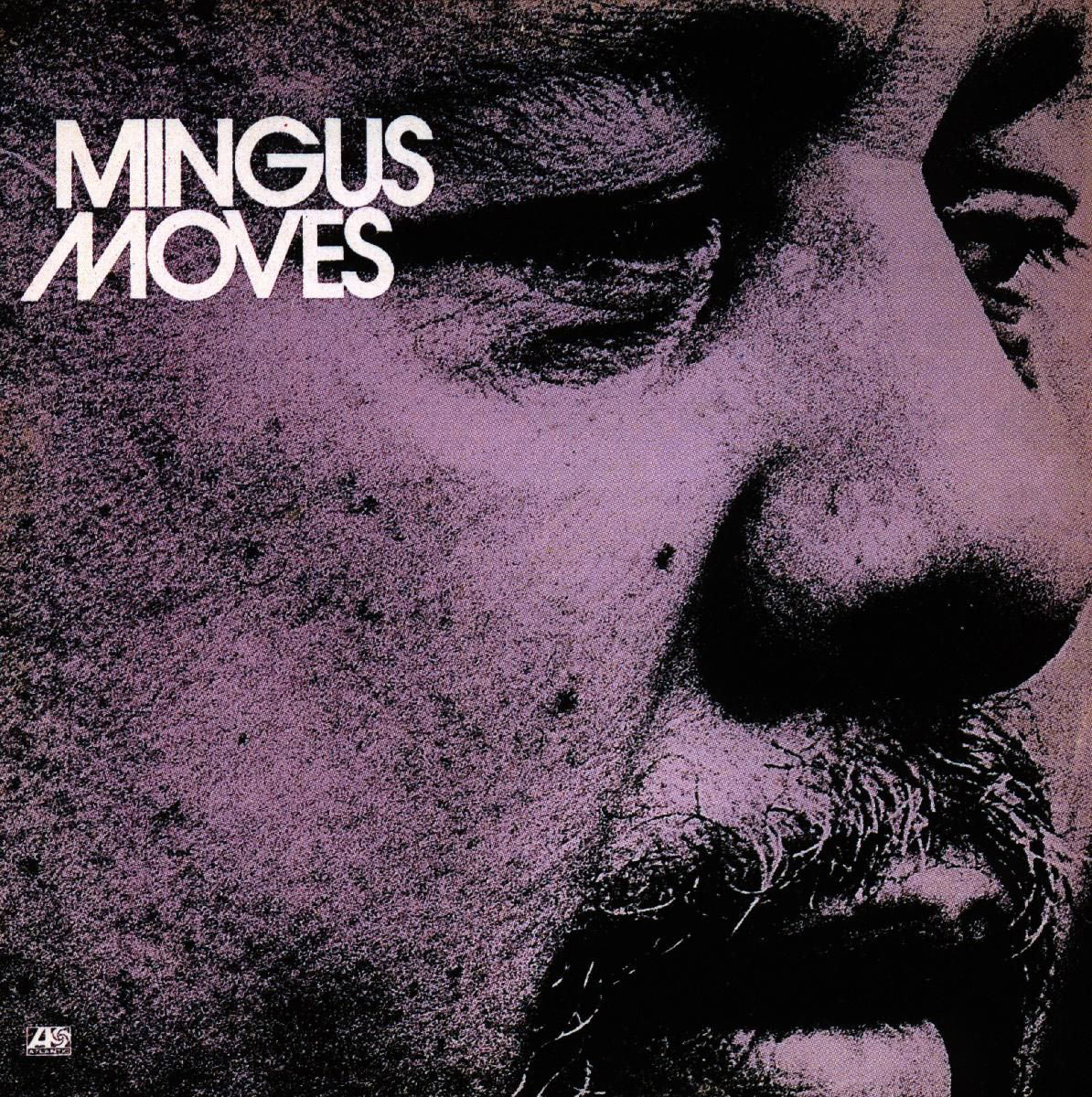 Charles Mingus – Mingus Moves【44.1kHz／16bit】法国区-OppsUpro音乐帝国