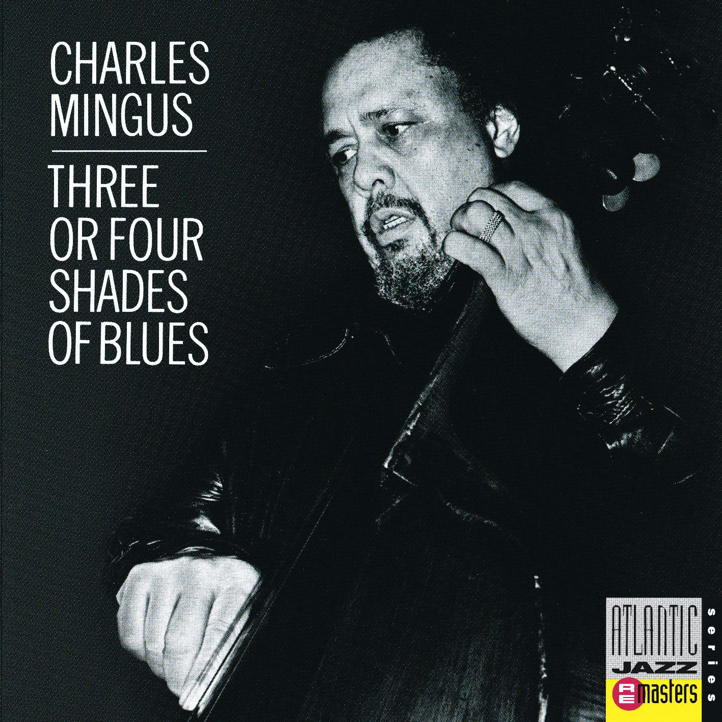 Charles Mingus – Three Or Four Shades Of Blue【44.1kHz／16bit】法国区-OppsUpro音乐帝国