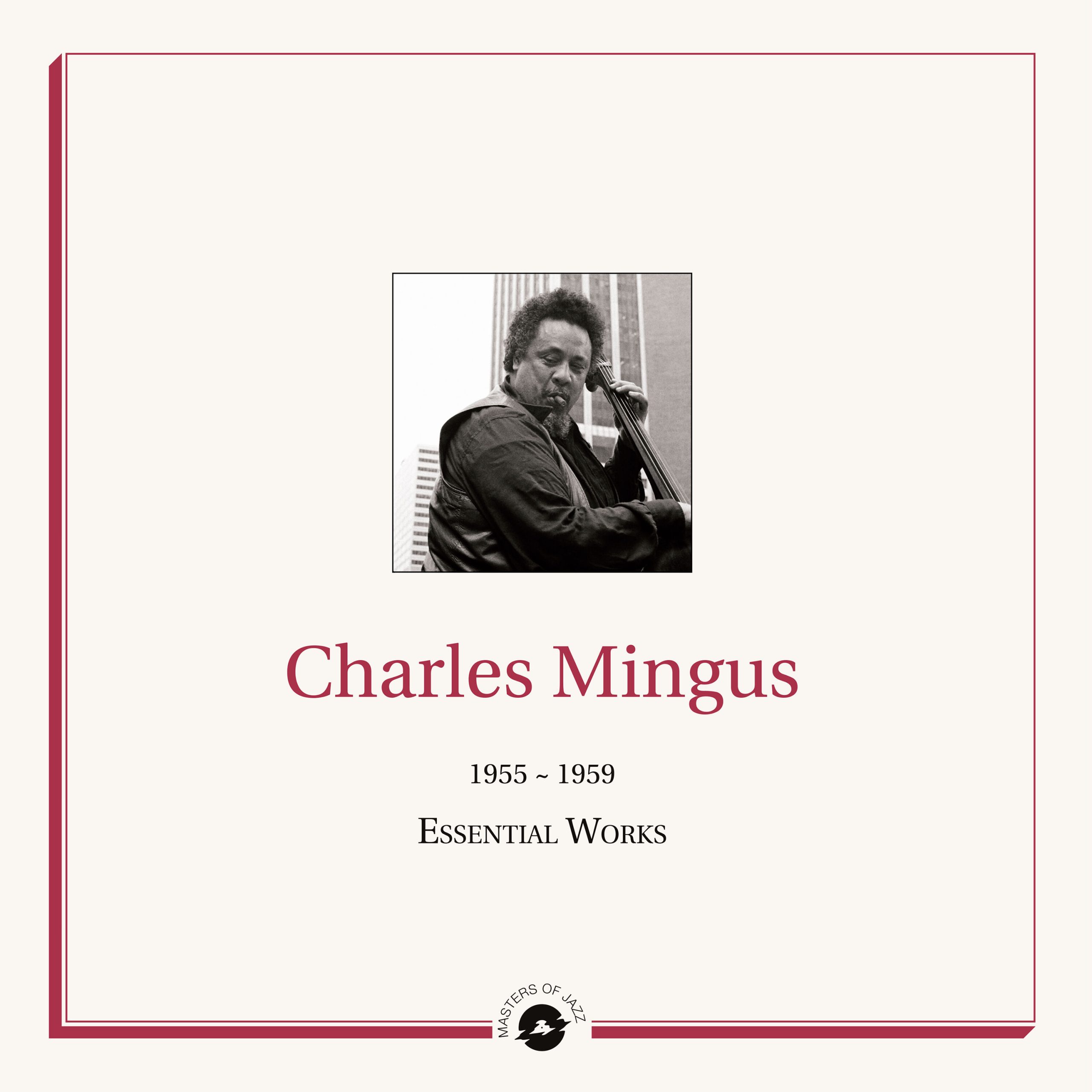 Charles Mingus – Masters of Jazz Presents Charles Mingus (1955-1959 Essential Works)【44.1kHz／16bit】法国区-OppsUpro音乐帝国