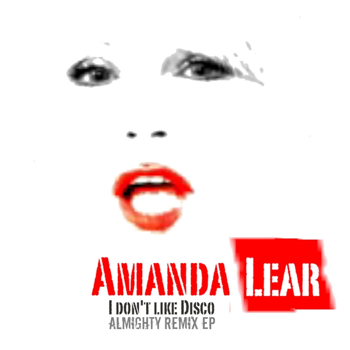 Amanda Lear – I Don＇t Like Disco (Almighty Remix EP)【44.1kHz／16bit】加拿大区-OppsUpro音乐帝国