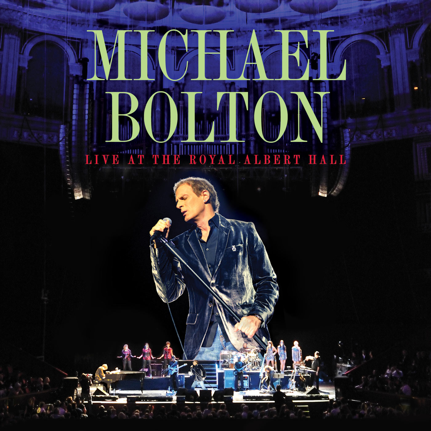 Michael Bolton – Live At The Royal Albert Hall (Target Exclusive)【44.1kHz／16bit】西班牙区-OppsUpro音乐帝国