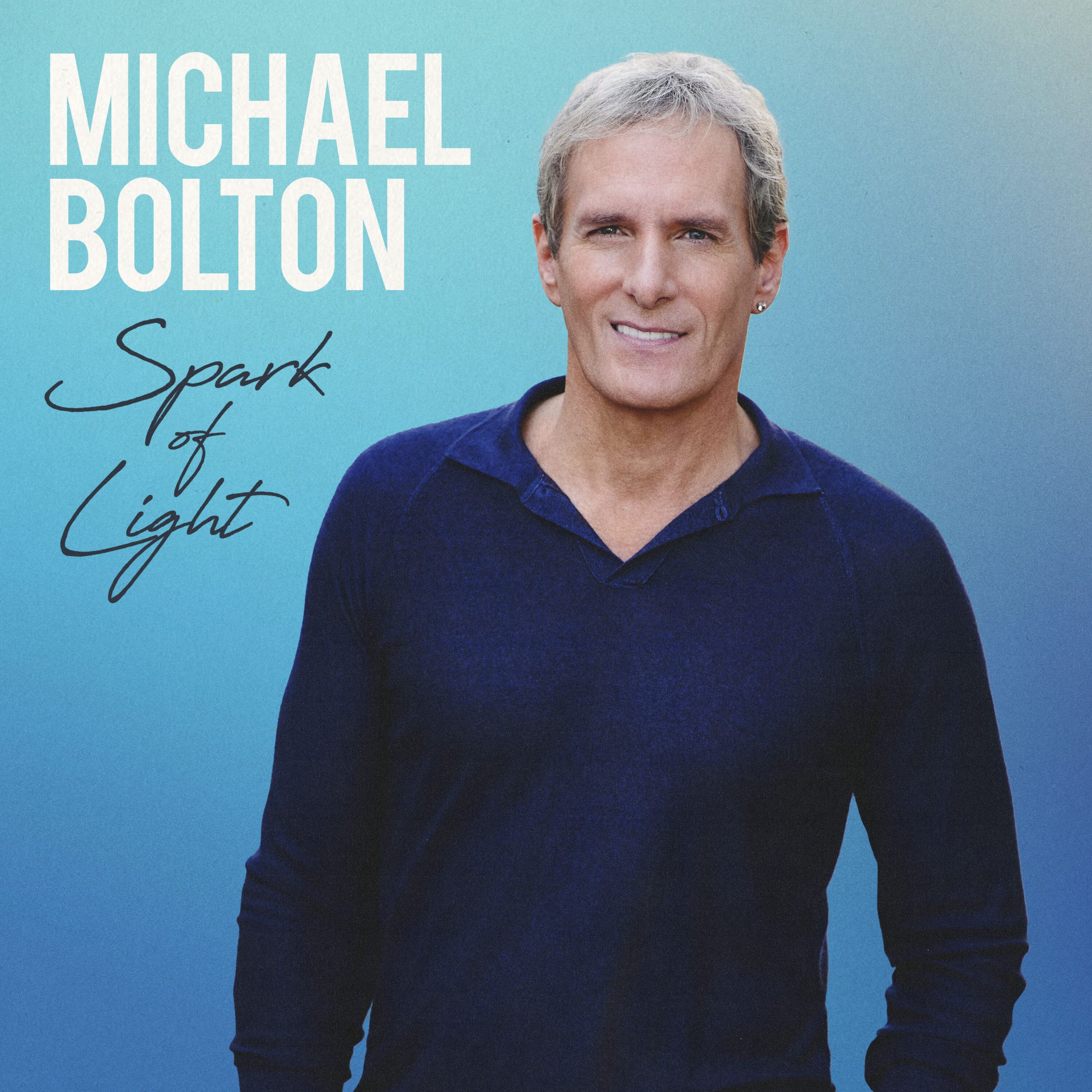 Michael Bolton – Spark of Light【48kHz／24bit】西班牙区-OppsUpro音乐帝国