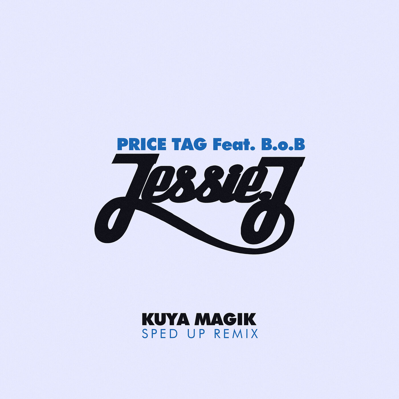 Jessie J – Price Tag (Sped Up)【44.1kHz／16bit】美国区-OppsUpro音乐帝国