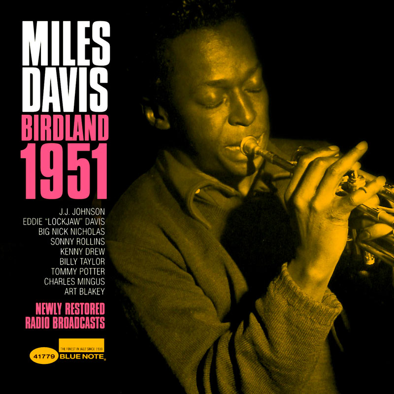 Miles Davis – Birdland 1951 (Reissue)【44.1kHz／16bit】美国区-OppsUpro音乐帝国