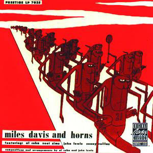 Miles Davis – Miles Davis And Horns【44.1kHz／16bit】美国区-OppsUpro音乐帝国