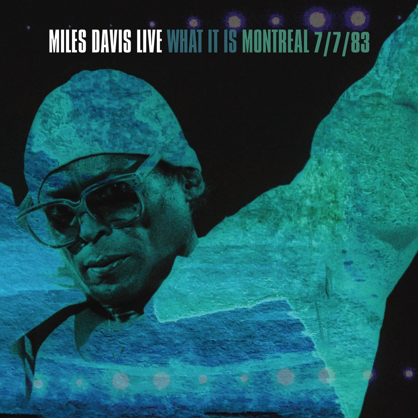 Miles Davis – What It Is： Montreal 7／7／83 (Live)【96kHz／24bit】美国区-OppsUpro音乐帝国