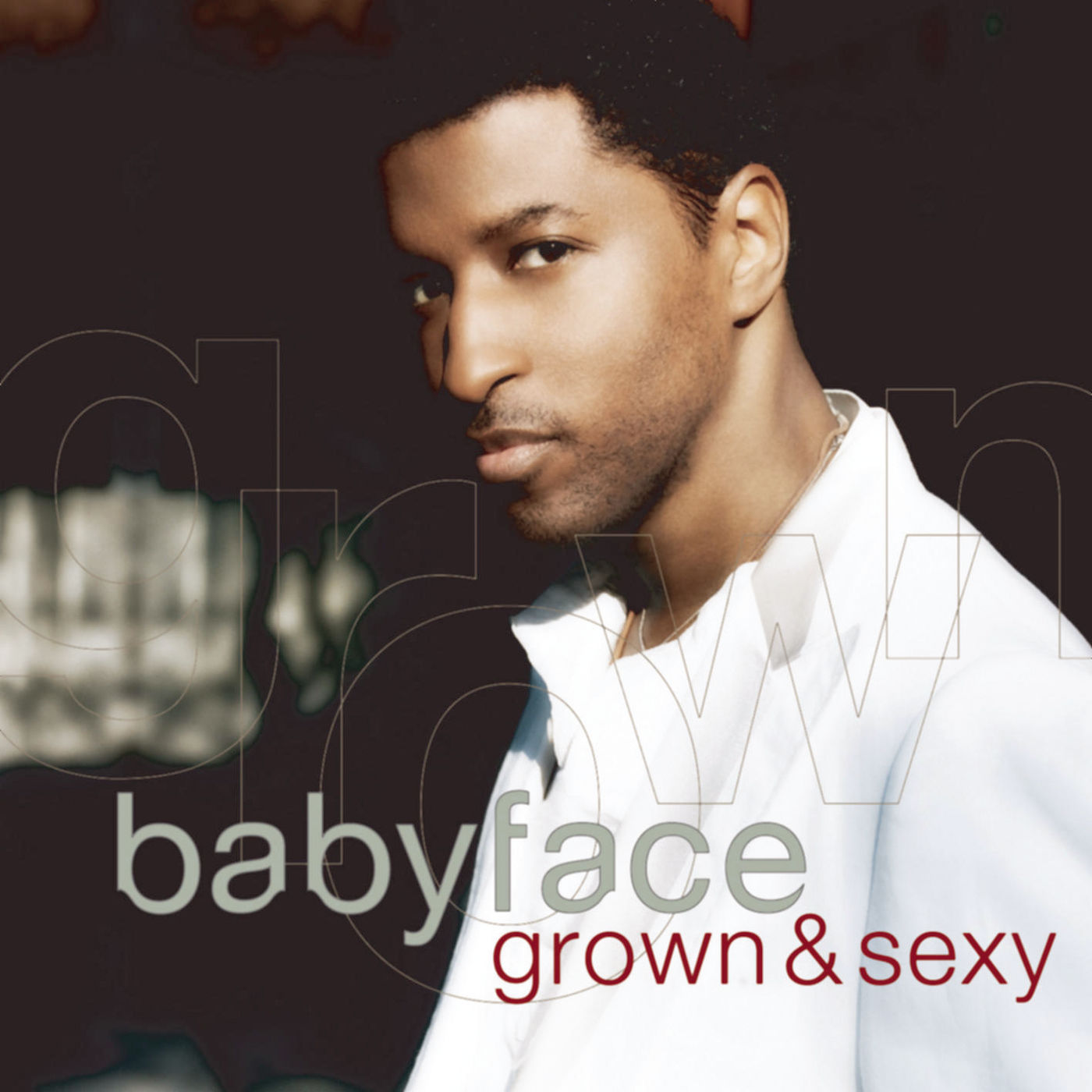 Babyface – Grown ＆ Sexy【44.1kHz／16bit】0828767149325加拿大区-OppsUpro音乐帝国