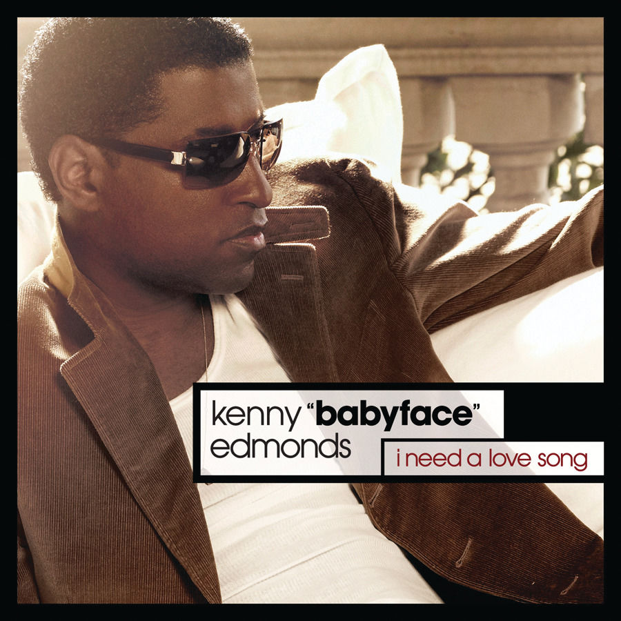 Babyface – I Need A Love Song【44.1kHz／16bit】加拿大区-OppsUpro音乐帝国