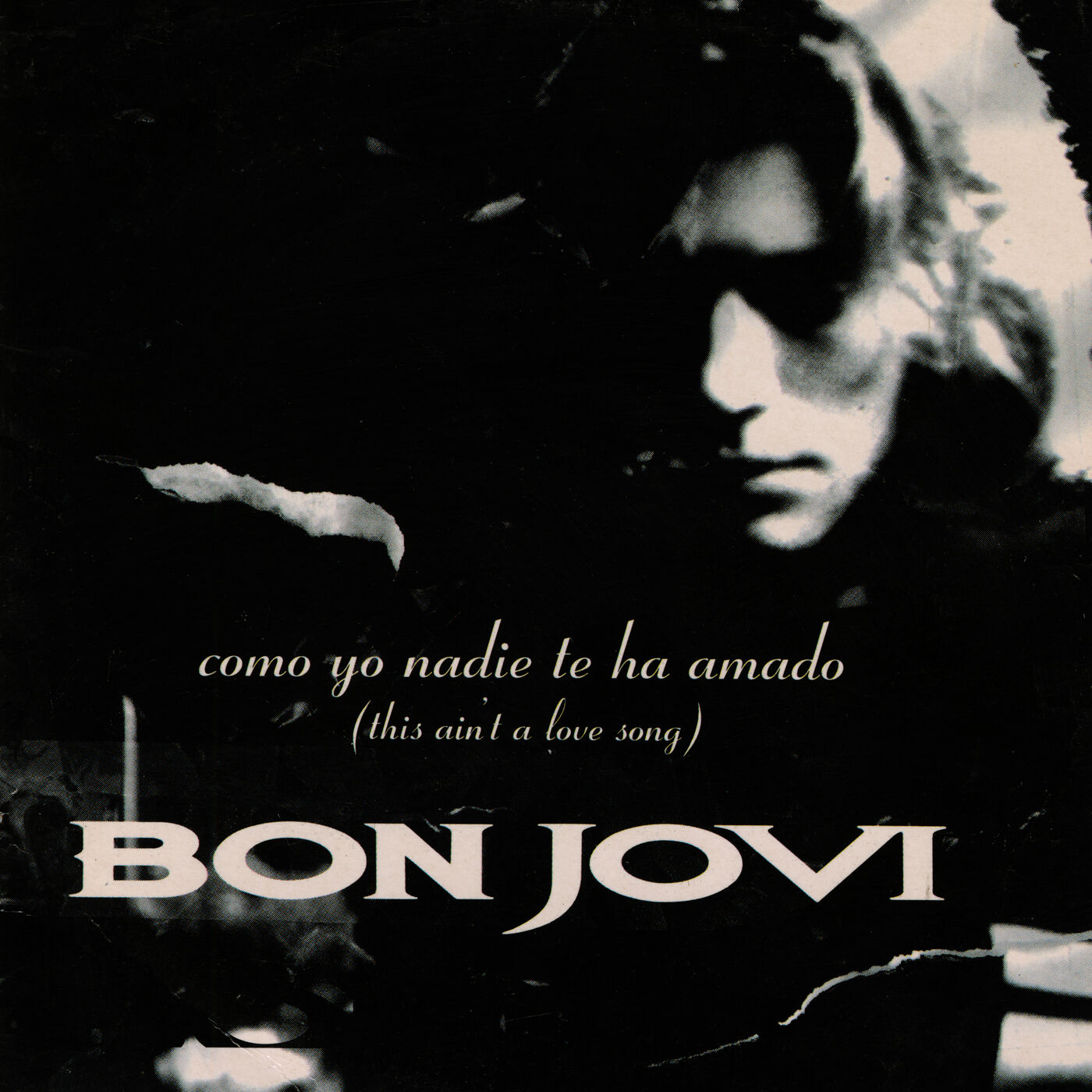 Bon Jovi – Como Yo Nadie Te Ha Amado (This Ain＇t A Love Song)【44.1kHz／16bit】荷兰区-OppsUpro音乐帝国