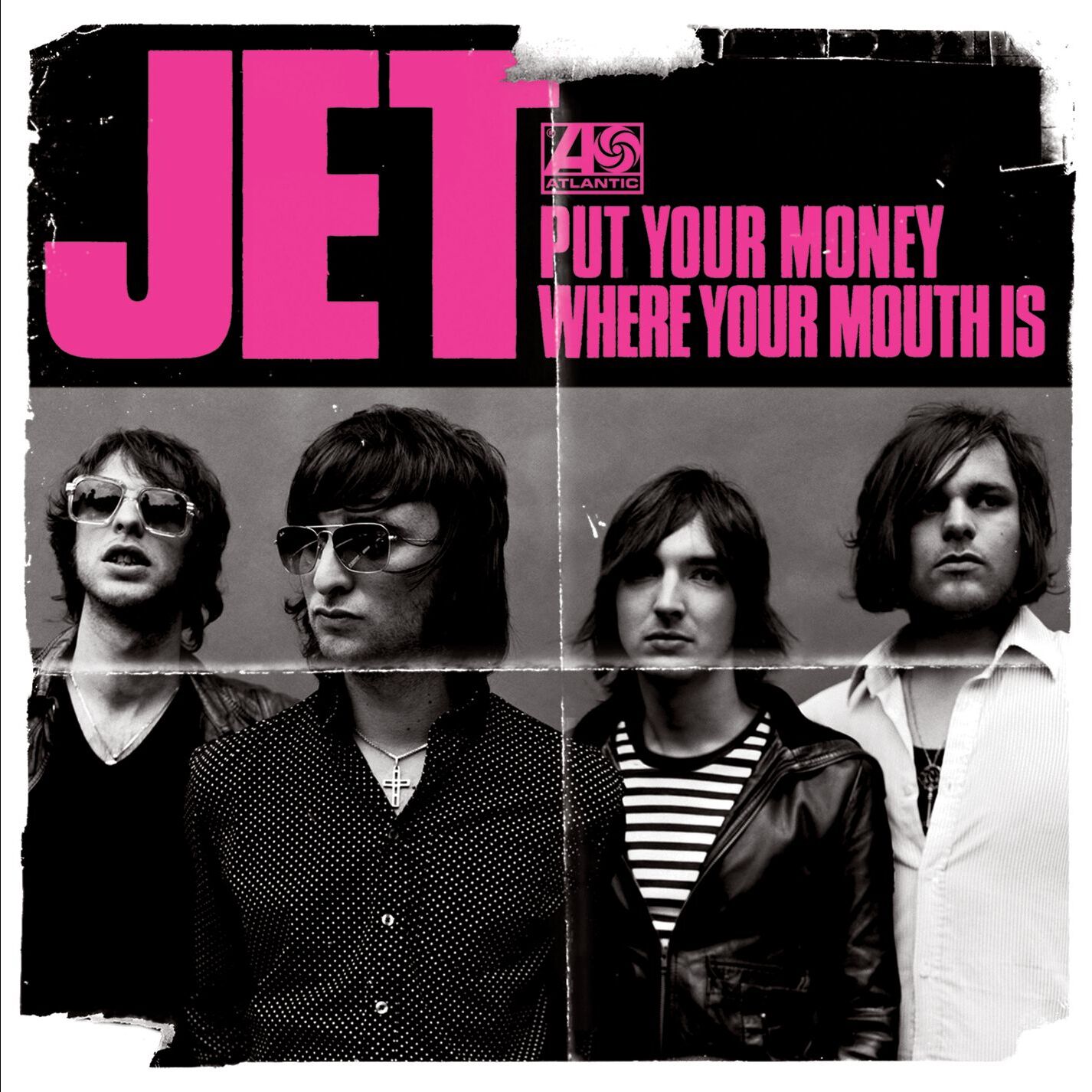 Jet – Put Your Money Where Your Mouth Is【44.1kHz／16bit】英国区-OppsUpro音乐帝国