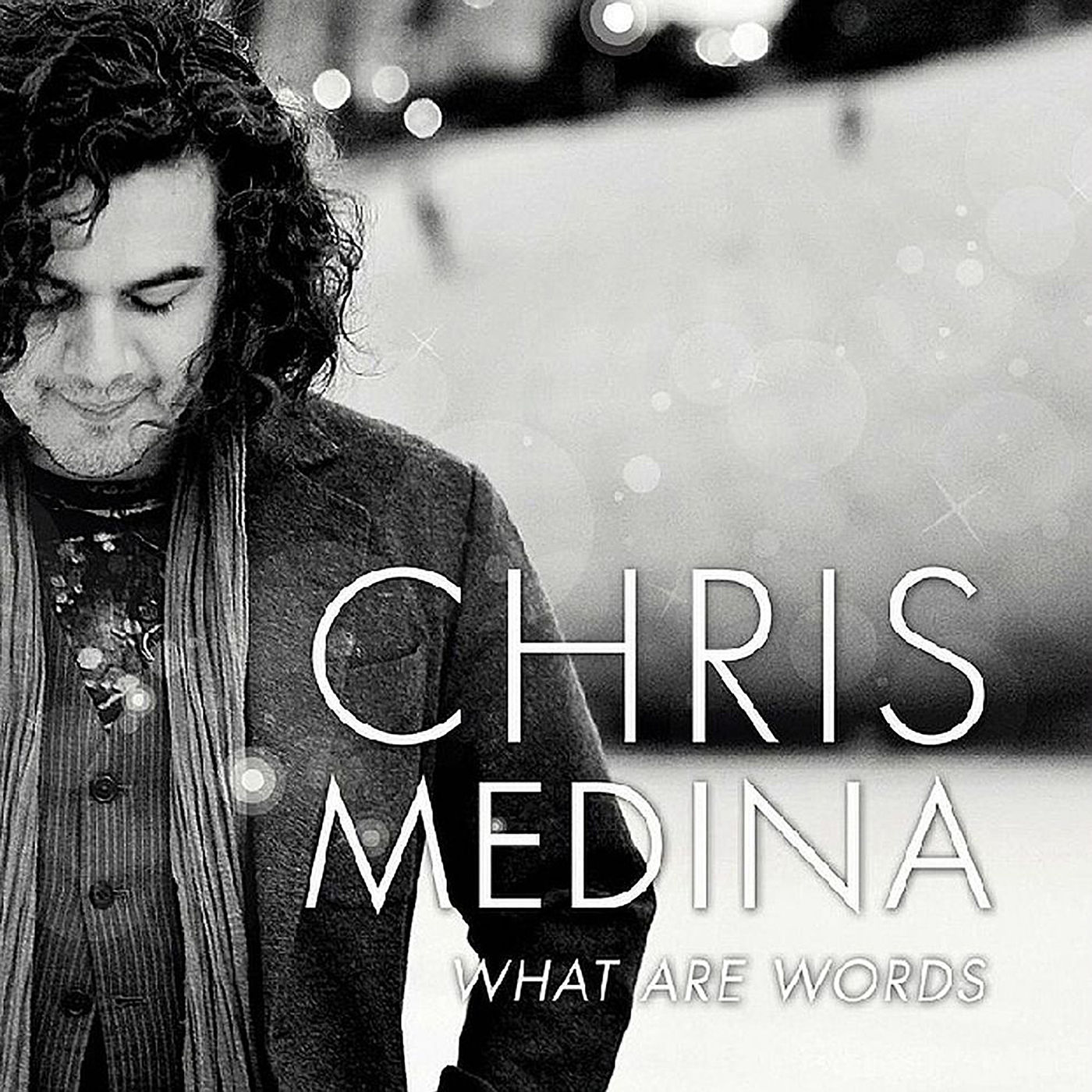 Chris Medina – What Are Words【44.1kHz／16bit】英国区-OppsUpro音乐帝国