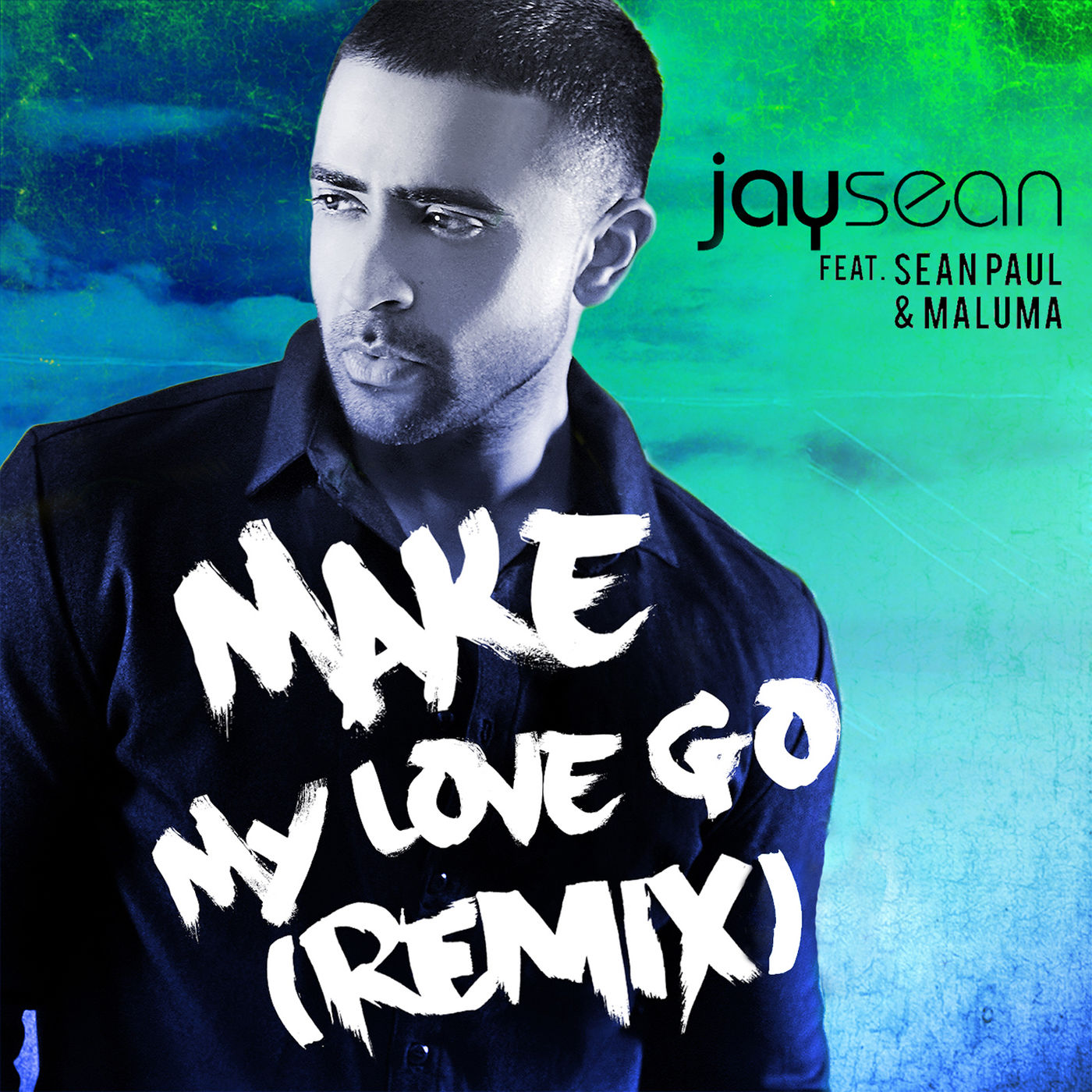 Jay Sean – Make My Love Go【44.1kHz／16bit】美国区-OppsUpro音乐帝国