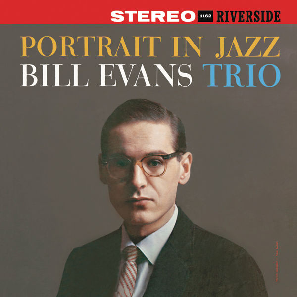 Bill Evans – Portrait In Jazz (Remastered)【44.1kHz／16bit】0002521860882法国区-OppsUpro音乐帝国