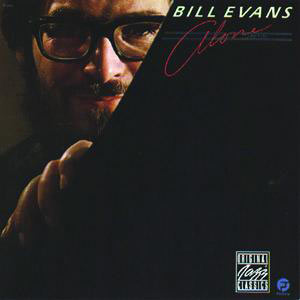 Bill Evans – Alone (Again) (Album Version)【44.1kHz／16bit】法国区-OppsUpro音乐帝国