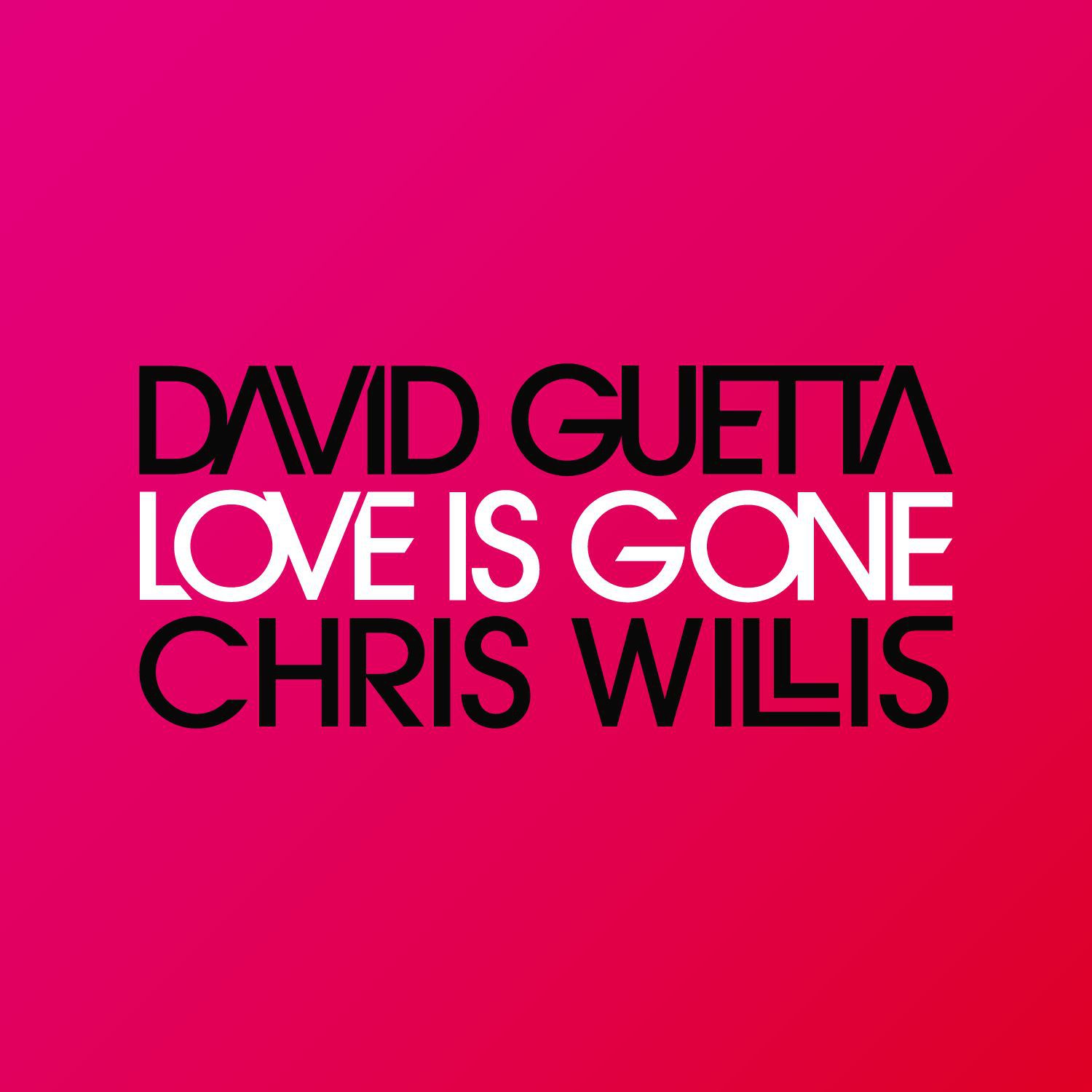 David Guetta – Love Is Gone【44.1kHz／16bit】0094639482450德国区-OppsUpro音乐帝国