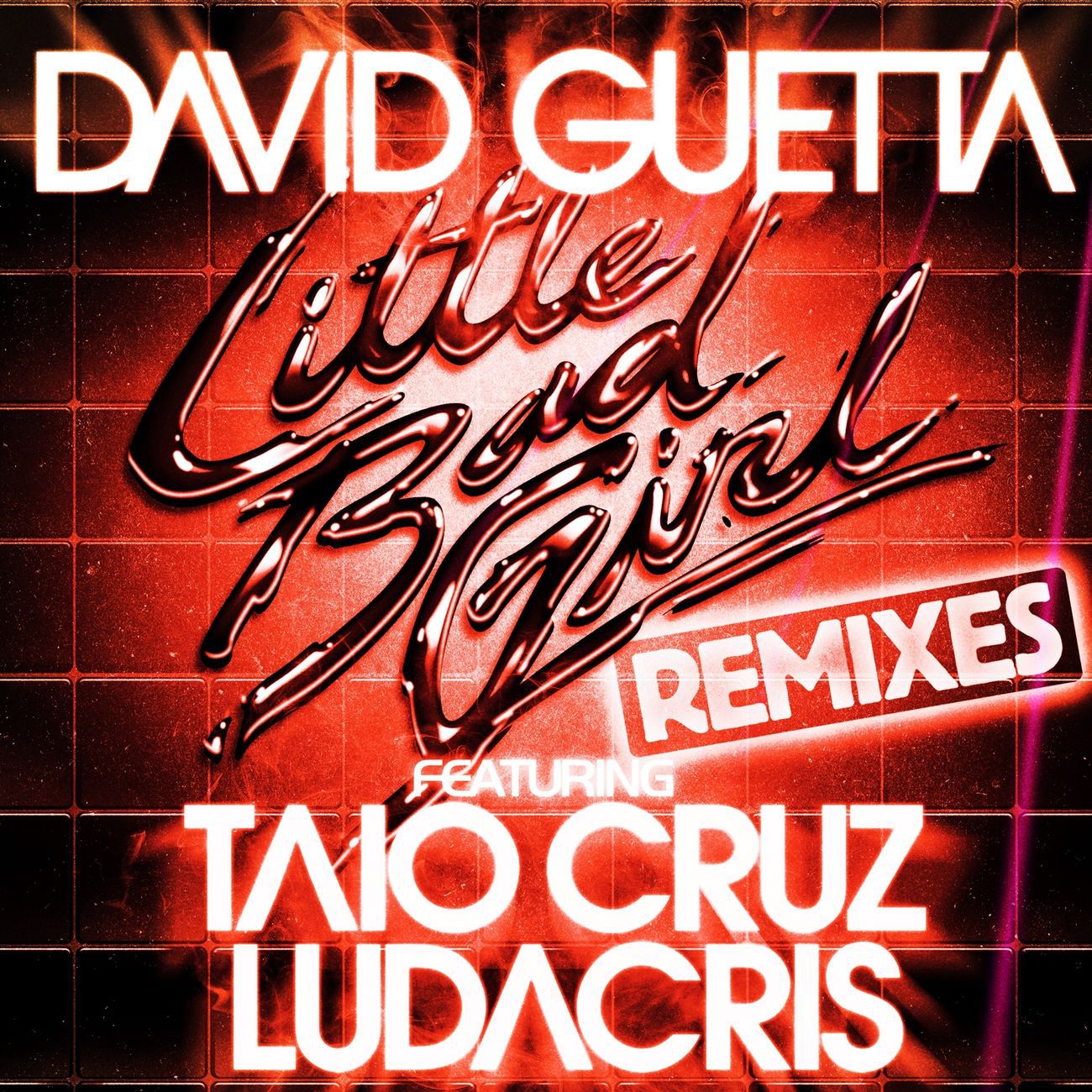 David Guetta – Little Bad Girl (feat. Taio Cruz ＆ Ludacris) (Remixes)Ⓔ【44.1kHz／16bit】德国区-OppsUpro音乐帝国