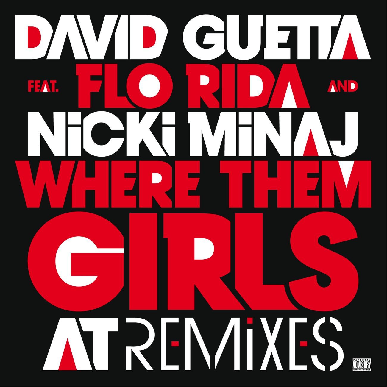 David Guetta – Where Them Girls At (feat. Nicki Minaj ＆ Flo Rida) (Remixes)【44.1kHz／16bit】德国区-OppsUpro音乐帝国