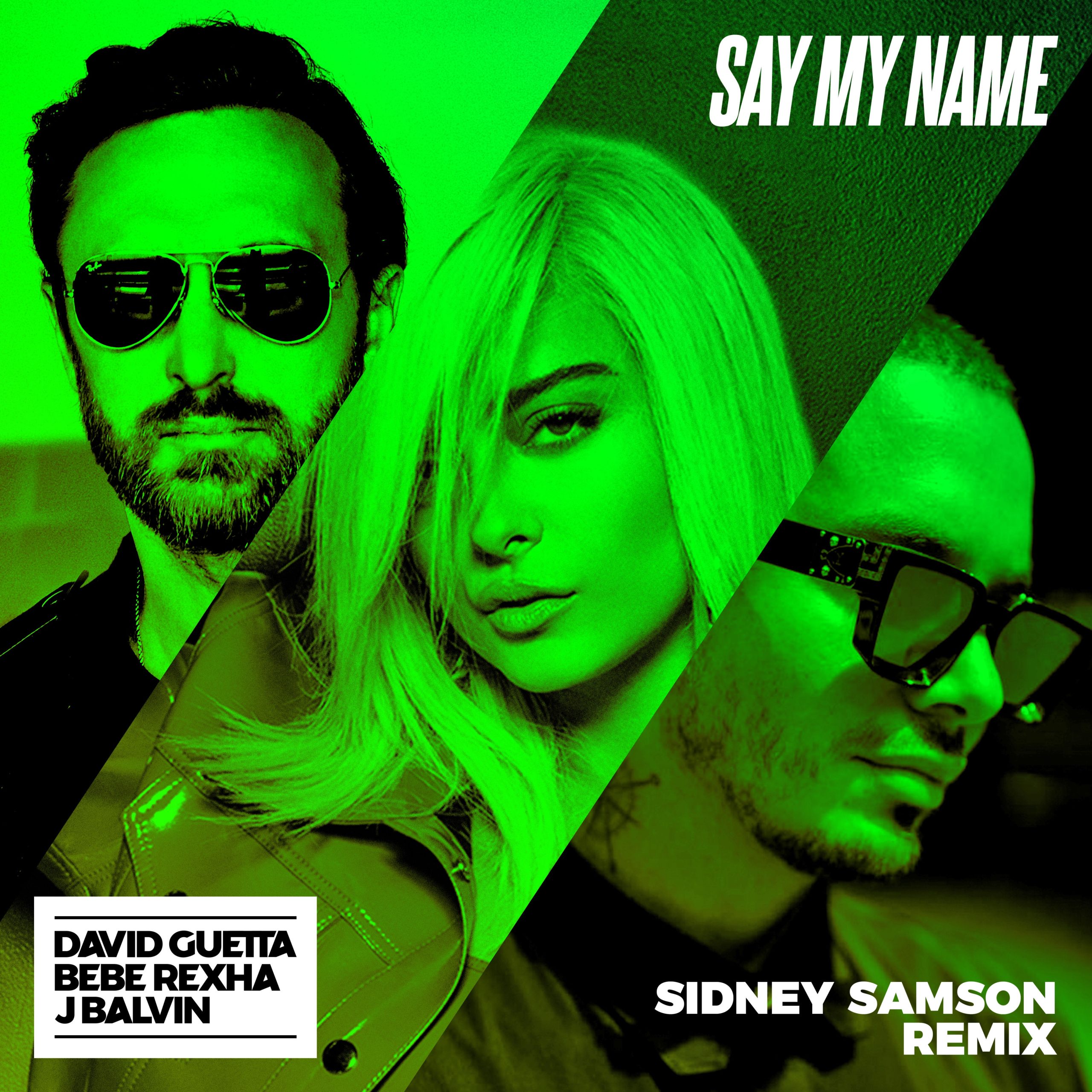 David Guetta – Say My Name (feat. Bebe Rexha ＆ J Balvin) (Sidney Samson Remix)【44.1kHz／24bit】德国区-OppsUpro音乐帝国