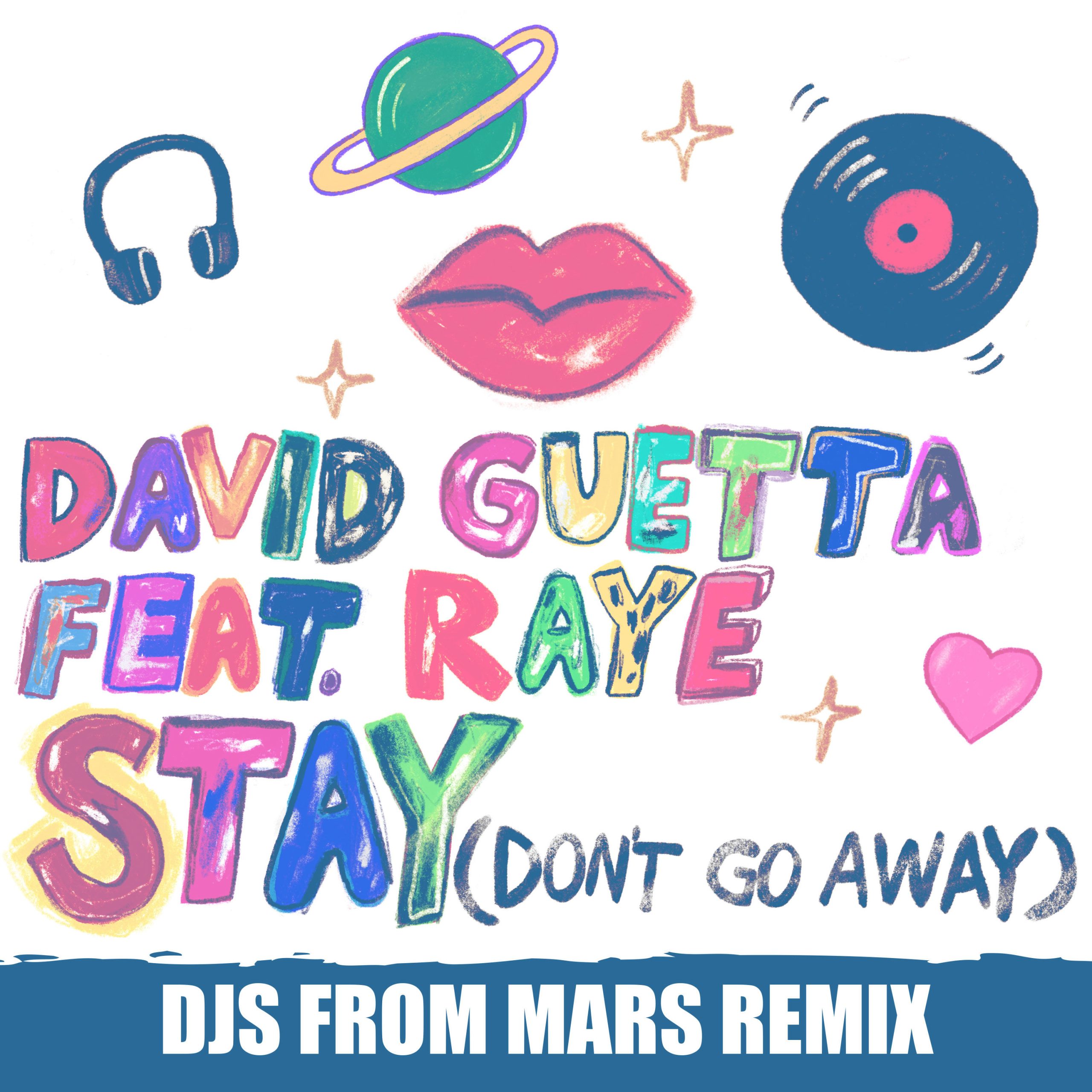 David Guetta – Stay (Don＇t Go Away) [feat. Raye] (Djs from Mars Remix)【44.1kHz／24bit】德国区-OppsUpro音乐帝国