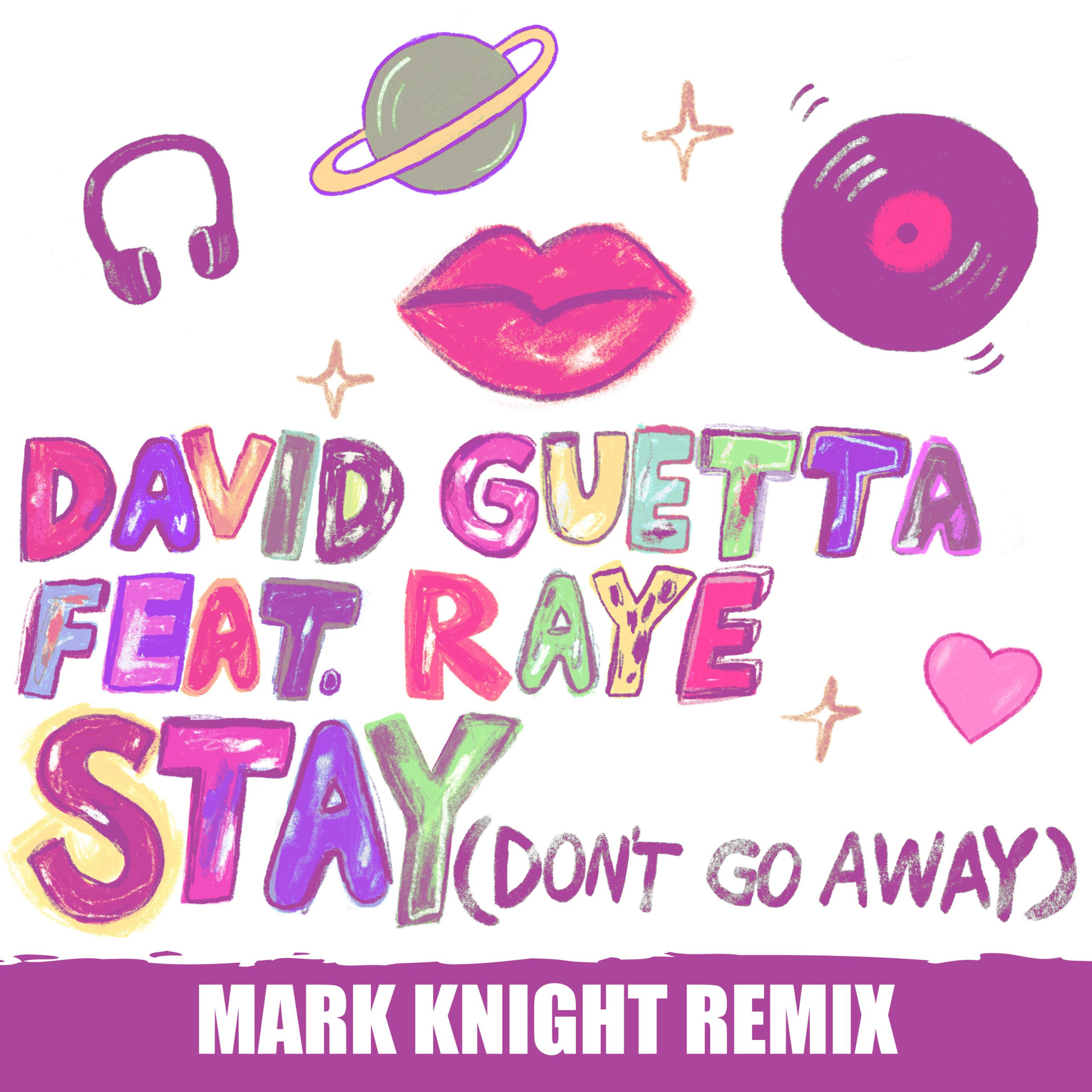 David Guetta – Stay (Don＇t Go Away) [feat. Raye] (Mark Knight Remix)【44.1kHz／24bit】德国区-OppsUpro音乐帝国