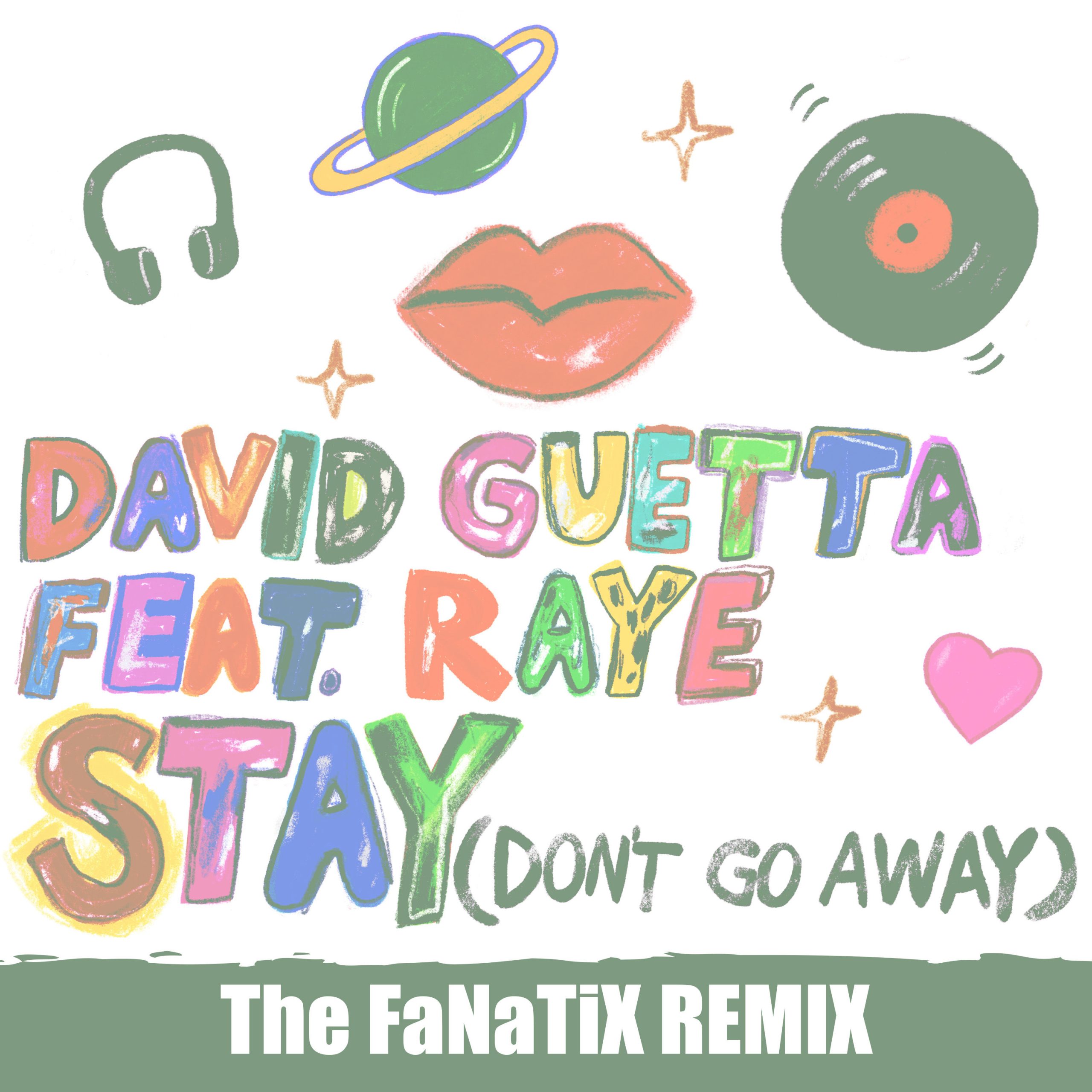 David Guetta – Stay (Don＇t Go Away) [feat. Raye] (The FaNaTiX Remix)【44.1kHz／24bit】德国区-OppsUpro音乐帝国