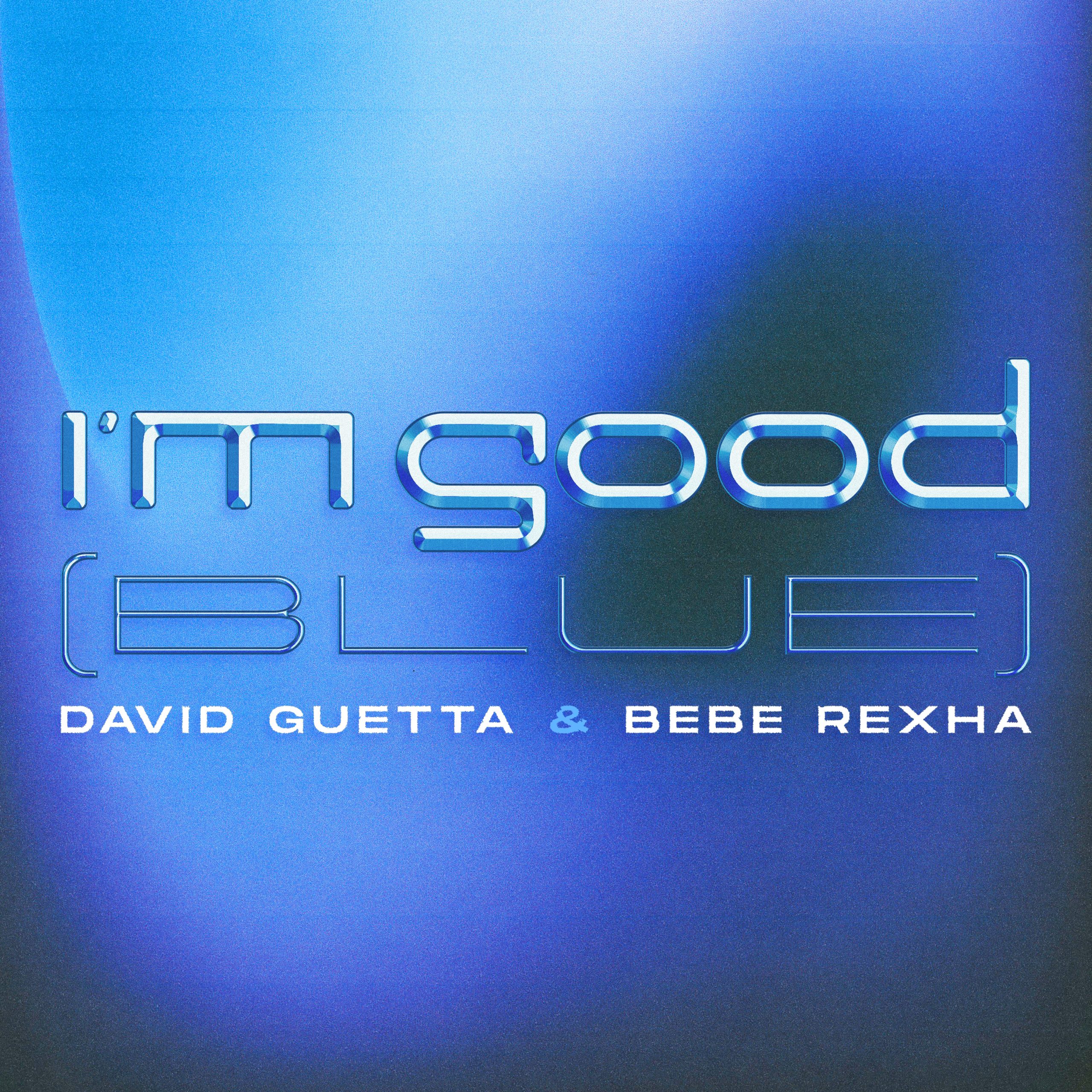 David Guetta – I＇m Good (Blue)【44.1kHz／24bit】德国区-OppsUpro音乐帝国