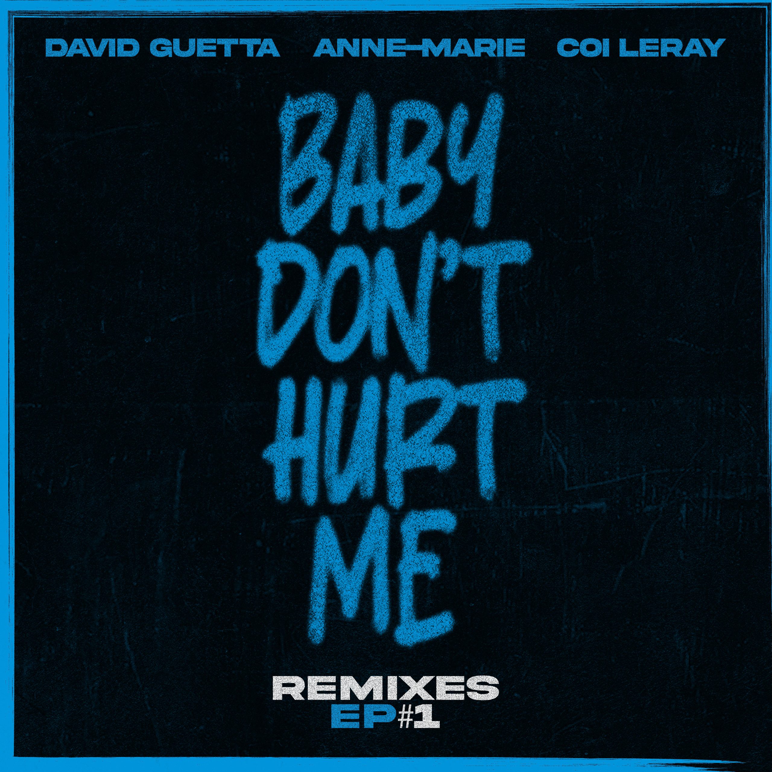 David Guetta – Baby Don＇t Hurt Me (feat. Coi Leray) (Remixes EP)【44.1kHz／24bit】德国区-OppsUpro音乐帝国