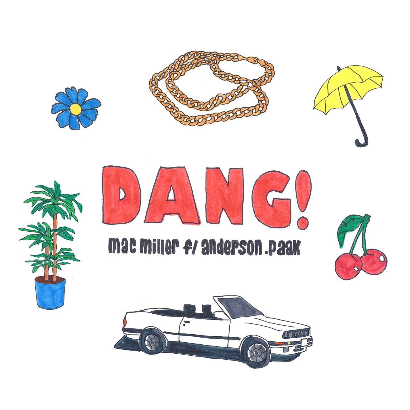 Mac Miller – Dang! (feat. Anderson .Paak)【44.1kHz／16bit】加拿大区-OppsUpro音乐帝国