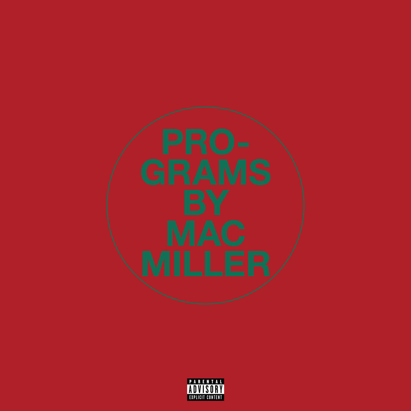 Mac Miller – ProgramsⒺ【44.1kHz／16bit】加拿大区-OppsUpro音乐帝国