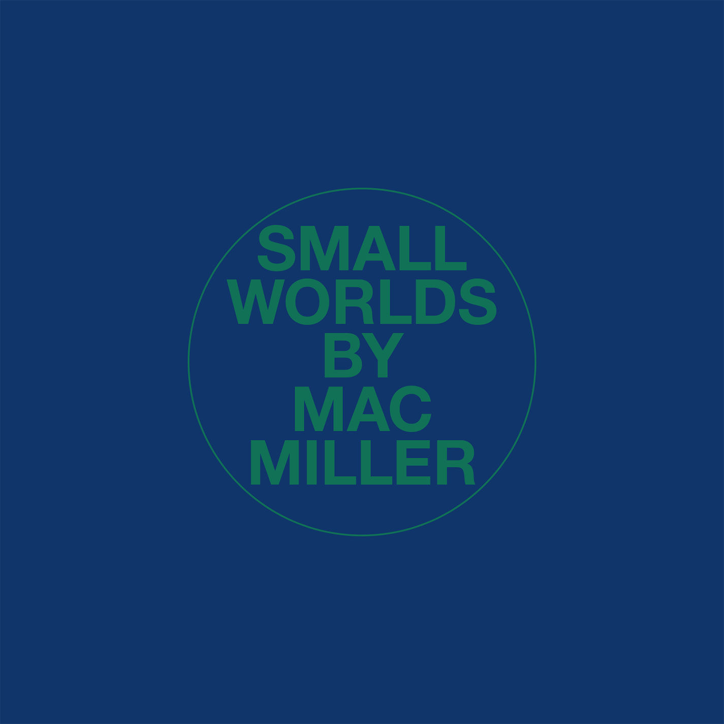 Mac Miller – Small Worlds【44.1kHz／16bit】加拿大区-OppsUpro音乐帝国