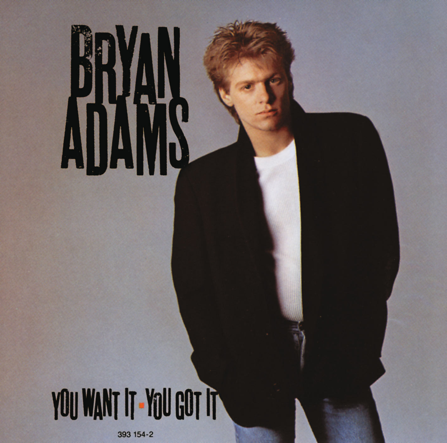 Bryan Adams – You Want It You Got It【44.1kHz／16bit】荷兰区-OppsUpro音乐帝国